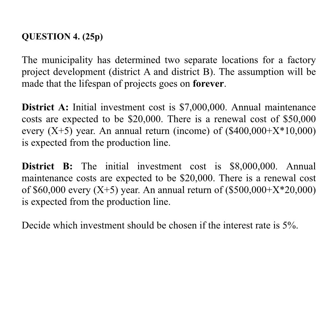  QUESTION 4.(25p) The municipality has determined two separate locations for a