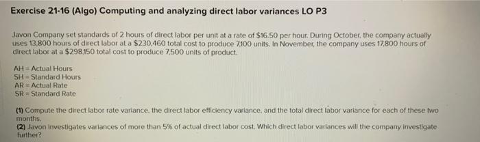  Exercise 21-16 (Algo) Computing and analyzing direct labor variances LO P3