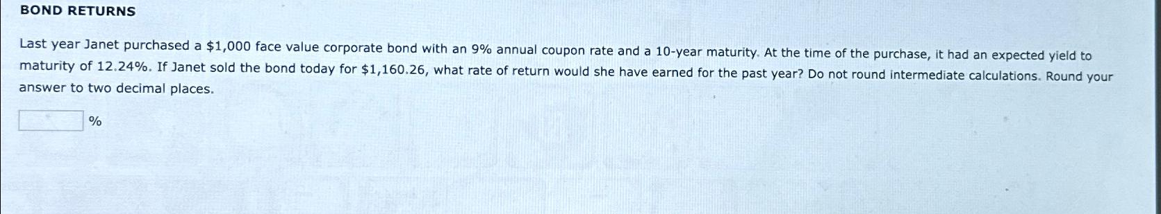  BOND RETURNS Plz help ASAP. 