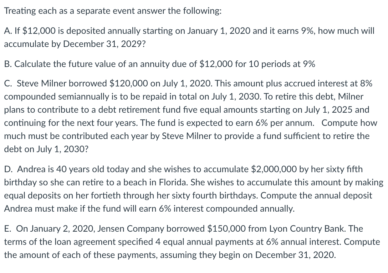 Treating each as a separate event answer the following: A. If