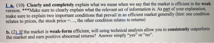  1 a. (10) Clearly and completely explain what we mean when