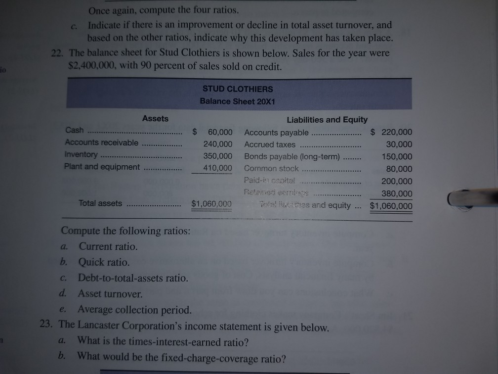  #22 Once again, compute the four ratios. c. Indicate if there