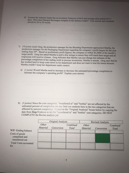 analyzed in Question 7 fruits and blended in the BLENDING Departm amounts