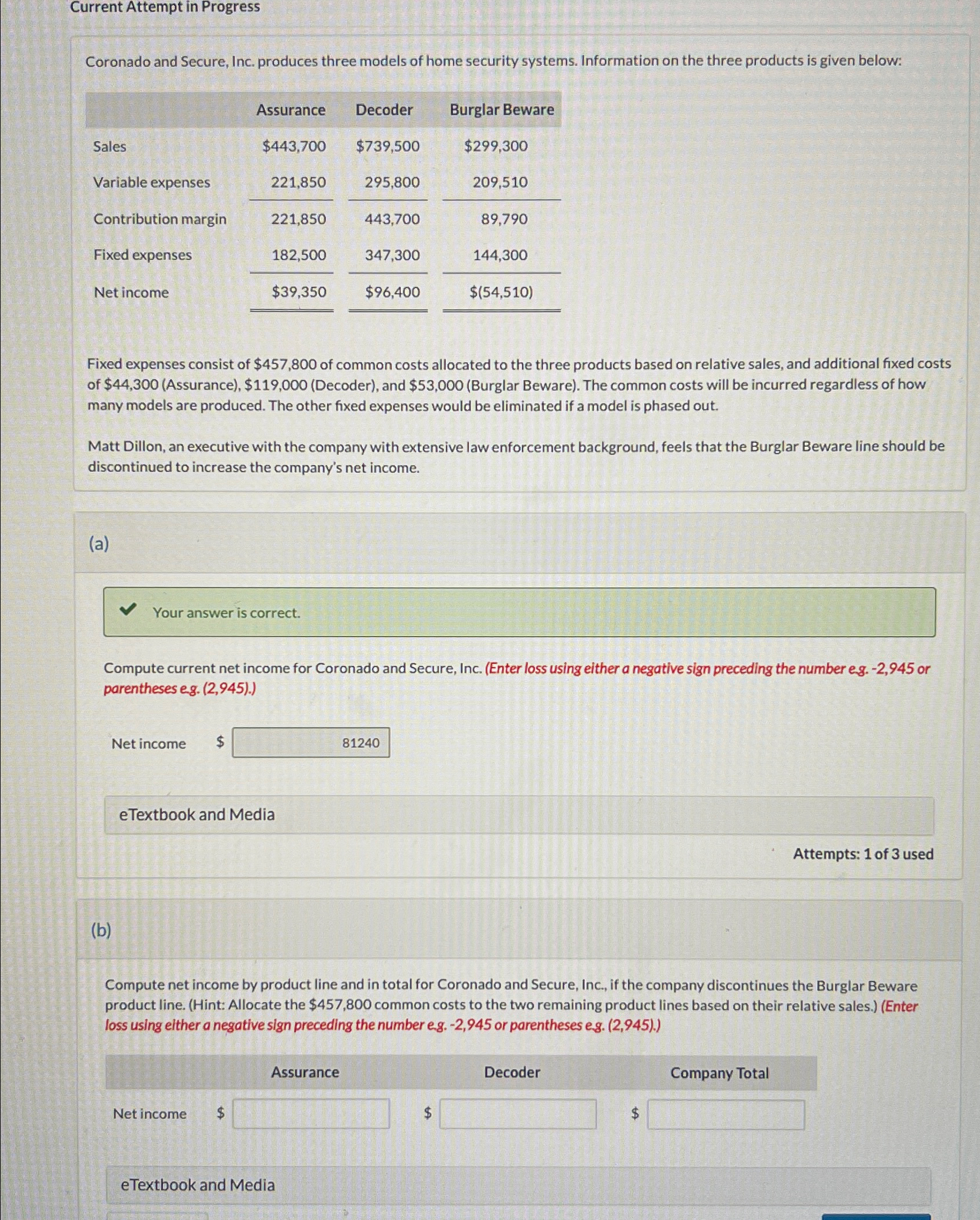  Current Attempt in Progress Coronado and Secure, Inc. produces three models