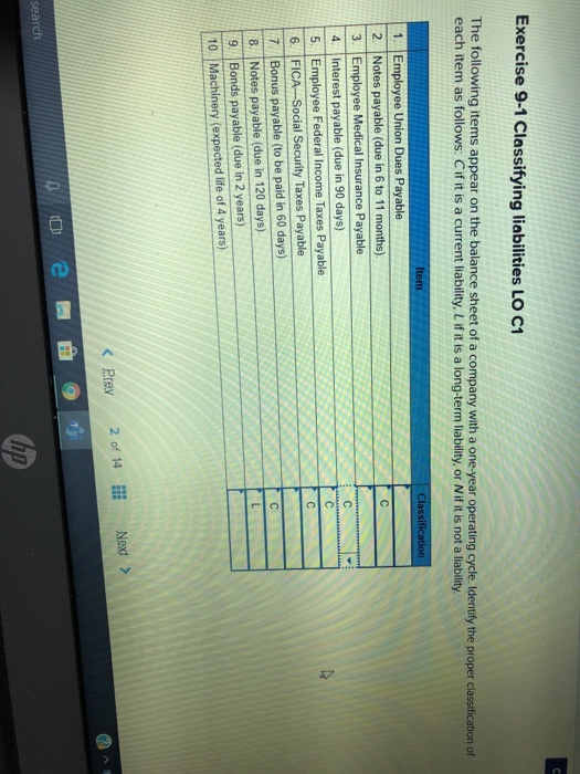  Exercise 9-1 Classifying liabilities LO C1 The following items appear on