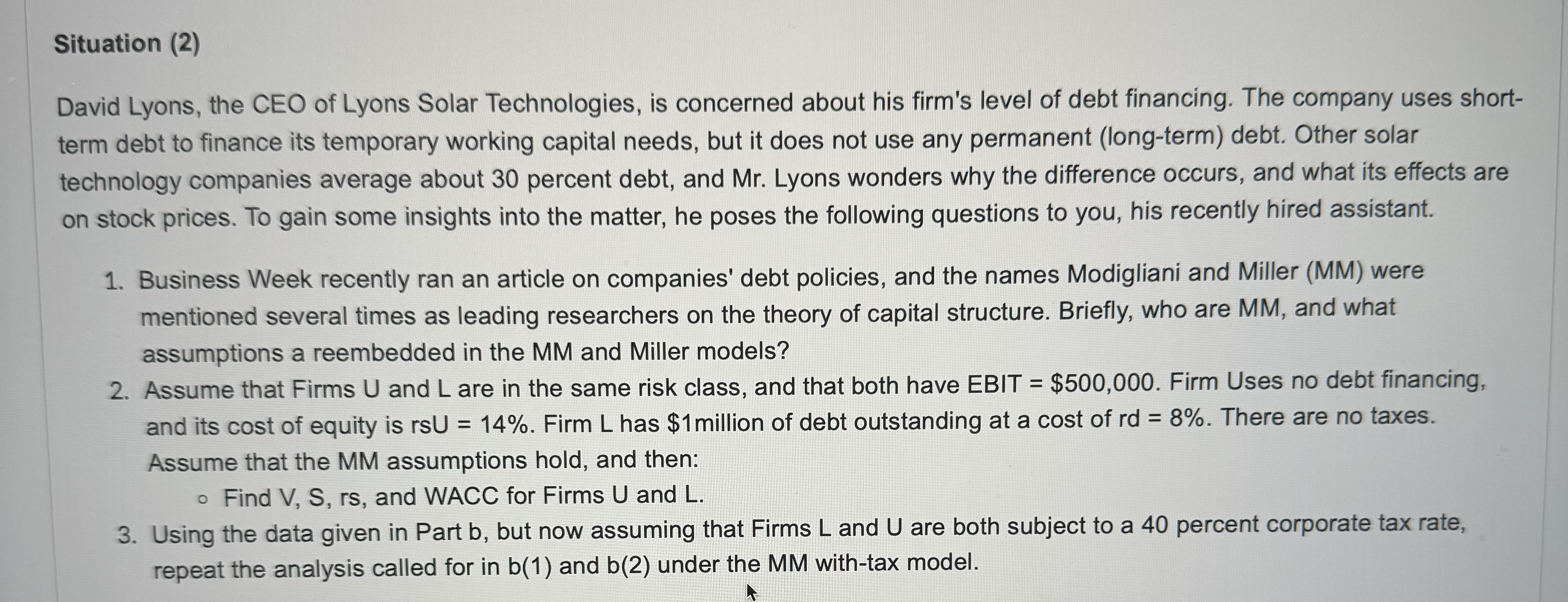  Situation (2) David Lyons, the CEO of Lyons Solar Technologies, is