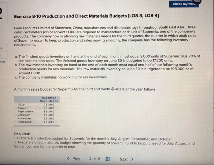  Check my worn Exercise 8-10 Production and Direct Materials Budgets (LO8-3,