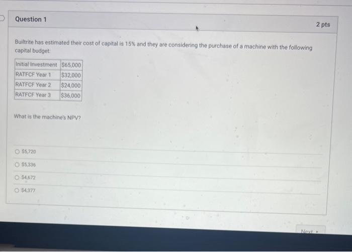 practice q1 plz answer fast!! Builtrite has estimated their cost of capital