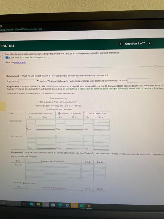 the costing records.) Read the reguirements Roquirement 1. Which type of costing