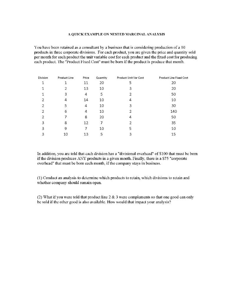  A QUICK EXAMPLE ON NESTED MARGINAL ANALYSIS You have been retained
