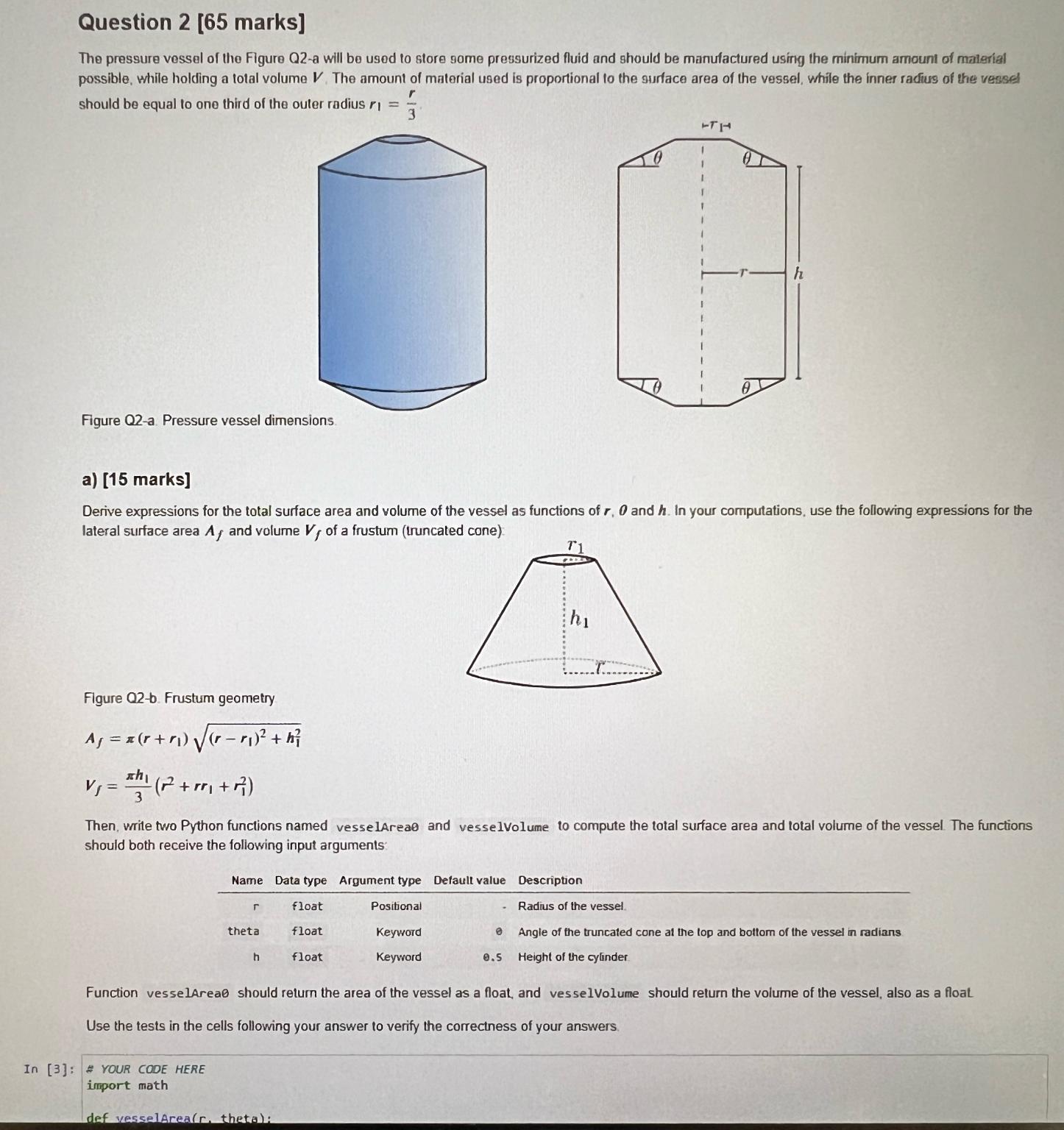  Question 2[65 marks] The pressure vessel of the Figure Q2-a will