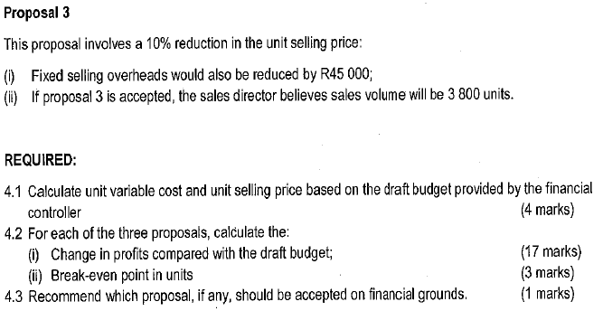 to make an acceptable profit next year. You have been appointed as