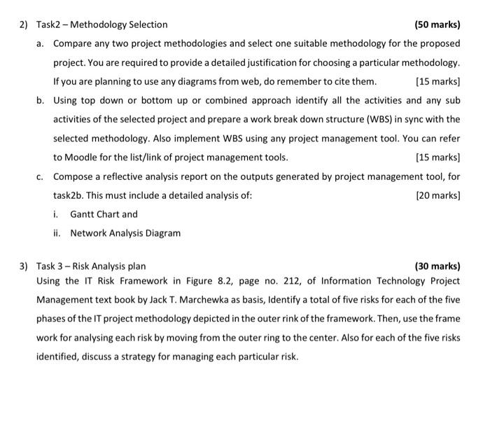  2) Task2 - Methodology Selection (50 marks) a. Compare any two