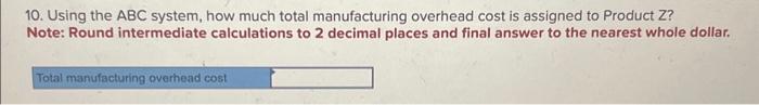 Round all intermediate calculations to 2 decimal places. Required: 1. What is