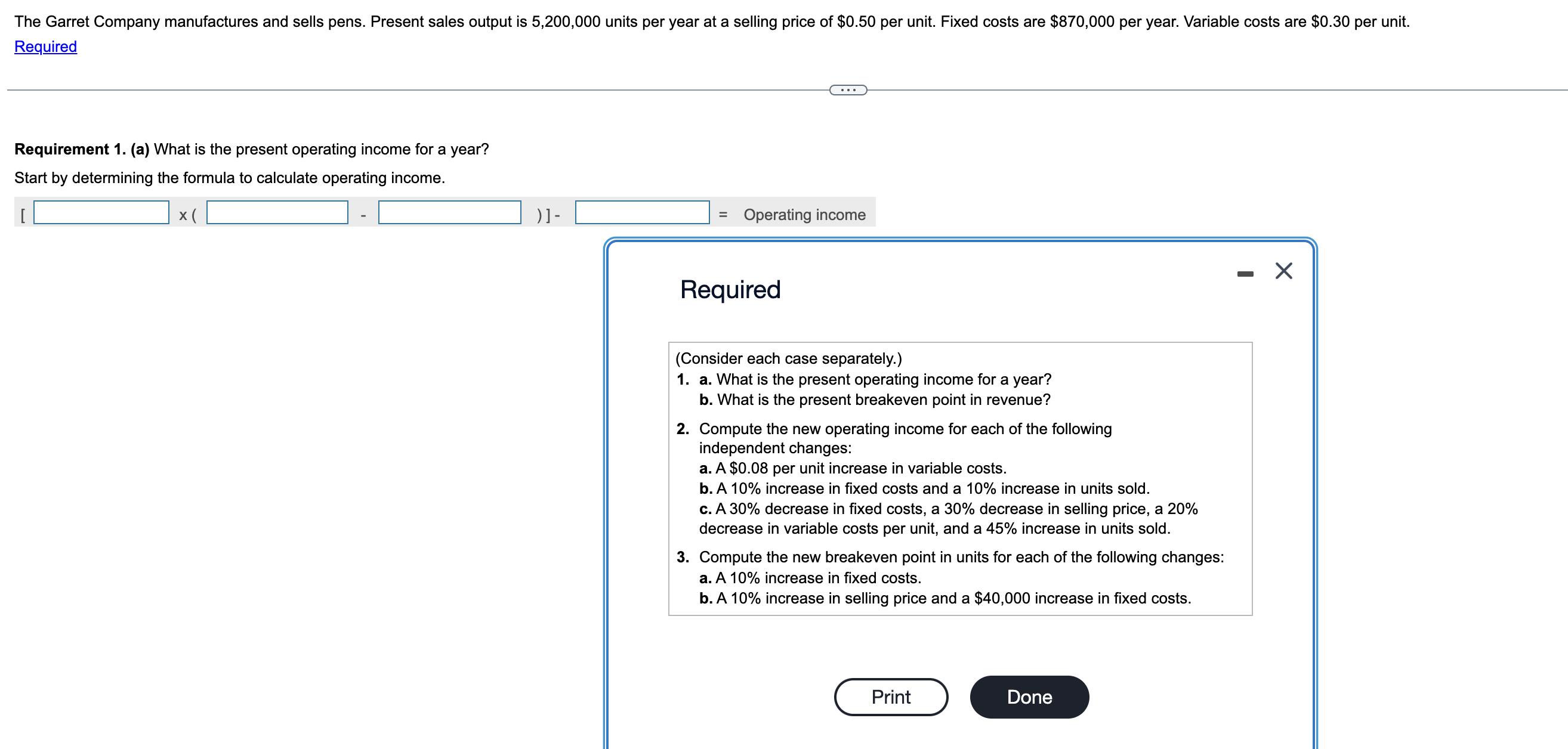  Required Requirement 1.(a) What is the present operating income for a