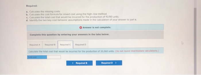 of Puzzle Inc.: February 9,800 $22,549 Production level, in units Variable costs