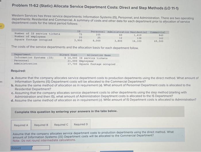  Can I get Help with A,B,C,D Problem 11-62 (Static) Allocate Service
