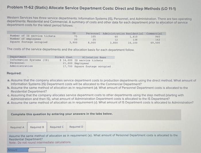 Department Costs: Direct and Step Methods (LO 11-1) Western Services has three