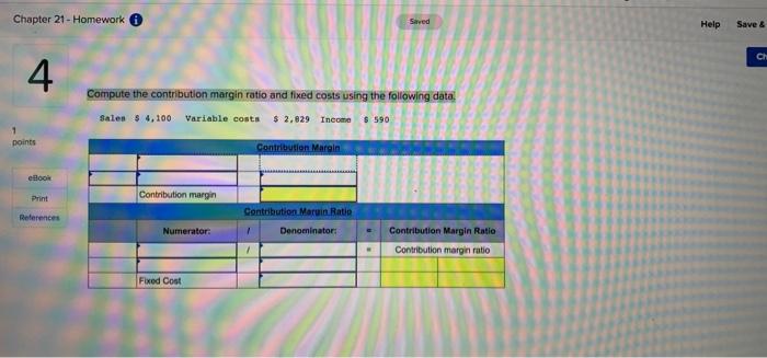 Chapter 21- Homework Saved Help Save & ch 4 Compute the