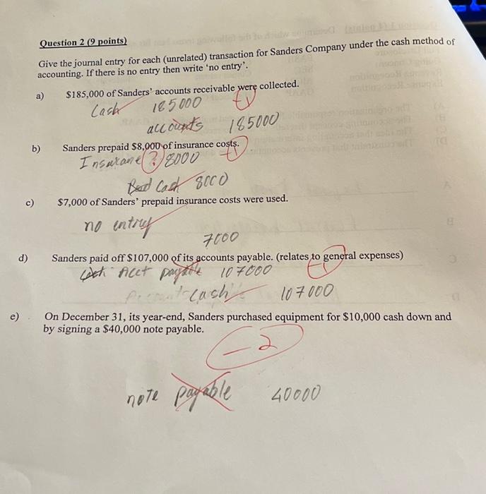  Question 2 ( 9 points) Give the journal entry for each