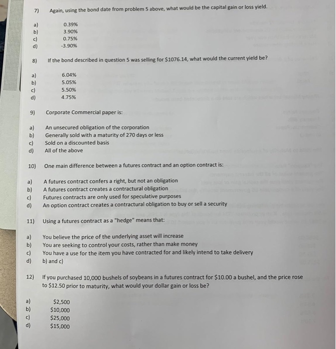  Again, using the bond date from problem 5 above, what would