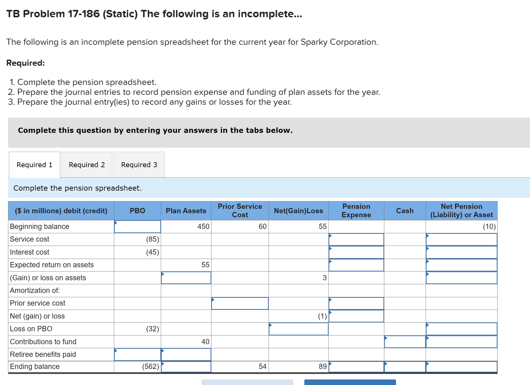  TB Problem 17-186(Static) The following is an incomplete... The following is