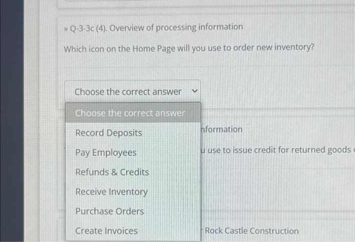 inventory? Pay Employees Refunds & Credits Receive Inventory Purchase Orders Create Invoices