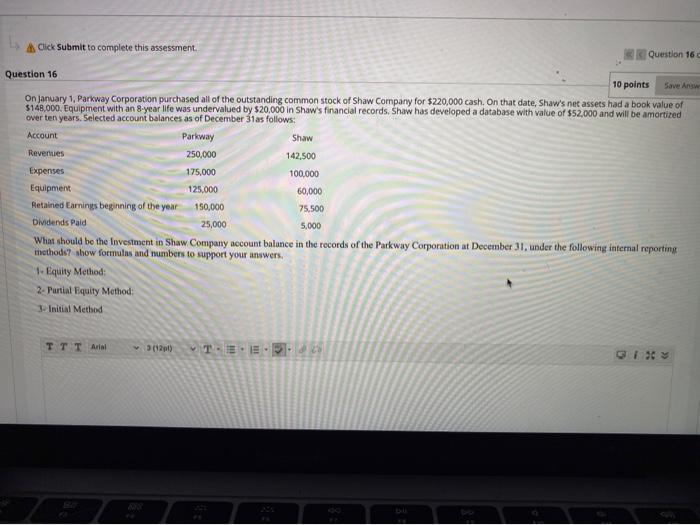  Click Submit to complete this assessment Question 16 Question 16 10