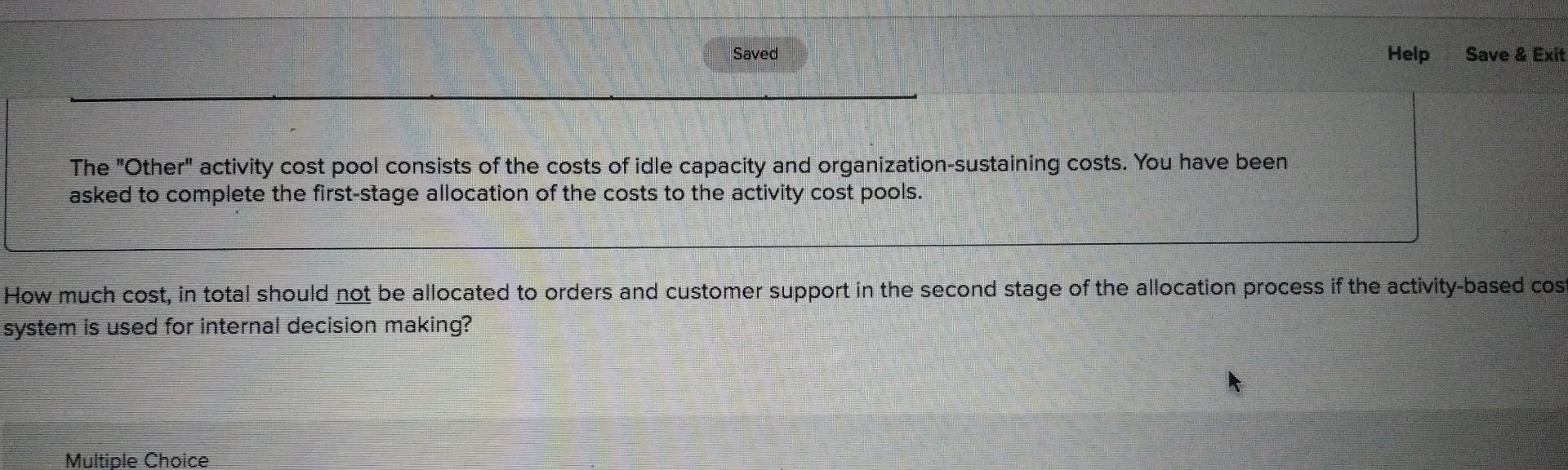 activity-based costing system in which there are three activity cost pools. The