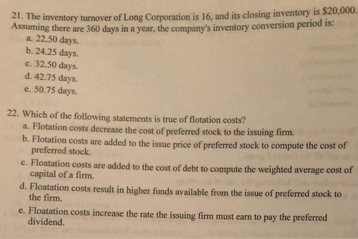  Question #21 A1. the inventory turnover of Long Corporation is 16,