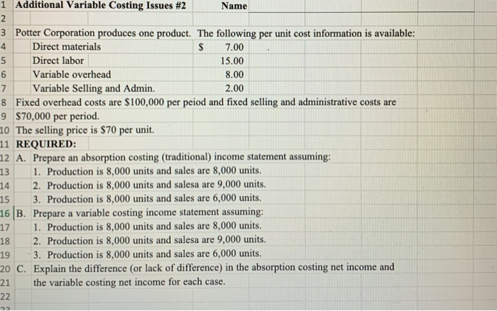  1 Additional Variable Costing Issues #2 Name 2 3 Potter Corporation