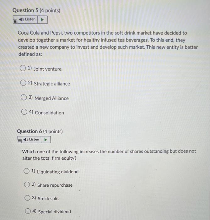  Question 5 (4 points) Listen Coca Cola and Pepsi, two competitors