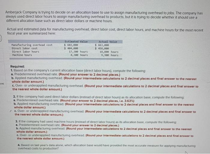  Amberjack Company is trying to decide on an allocation base to