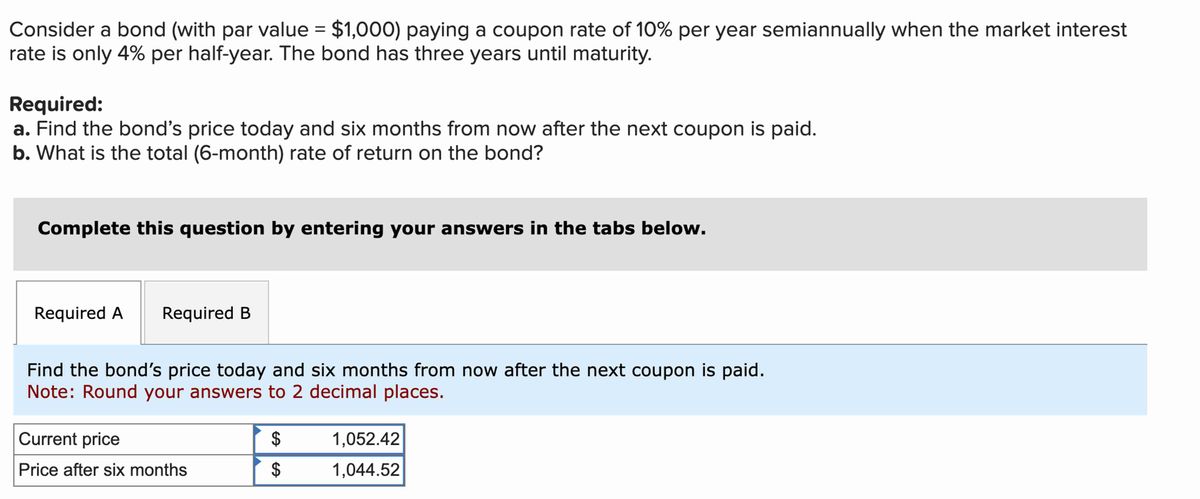  Consider a bond (with par value =$1,000) paying a coupon rate