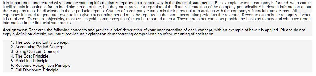 It is important to understand why some accounting information is reported