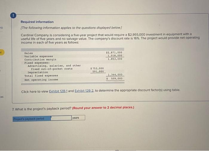 plesse help soon!!!! previous answer wasn't right Required information [The following information