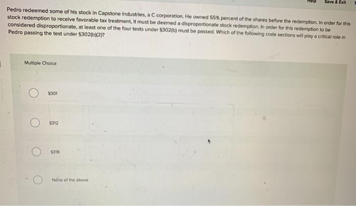  Please answer Both. Save & Exit Pedro redeemed some of his