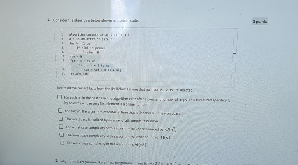  Consider the algorithm below shown as pseudo code: 3 pointsSelect all