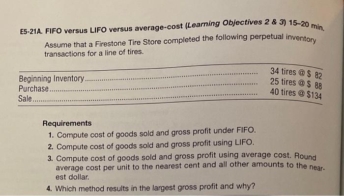  E5-21A. FIFO versus LIFO versus average-cost (Learning Objectives 2 & 3)