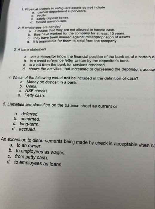  1. Physical controls to safeguard assets do not include a. cashier
