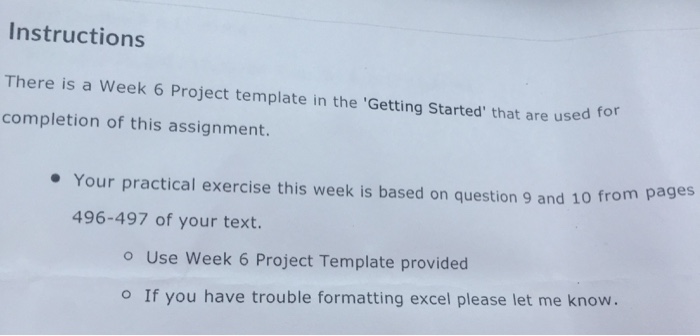  Instructions There is a Week 6 Project template in the 'Getting