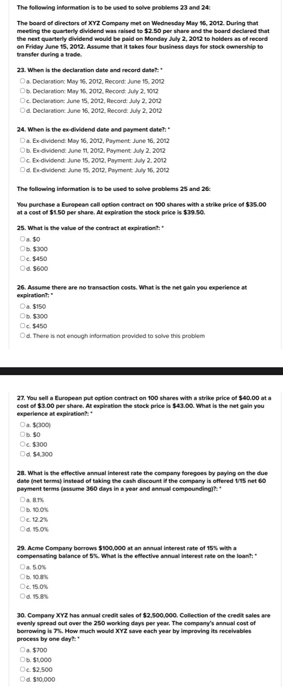  The following information is to be used to solve problems 23
