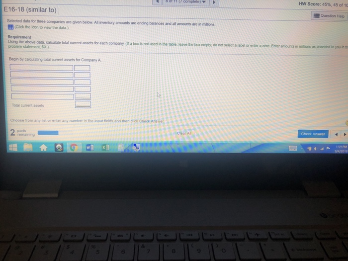 Selected data for three companies are given below. All inventory amounts are