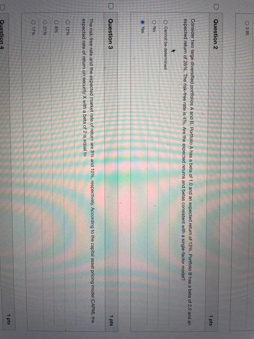  2.95 D Question 2 1 pts Consider two large diversified portfolios