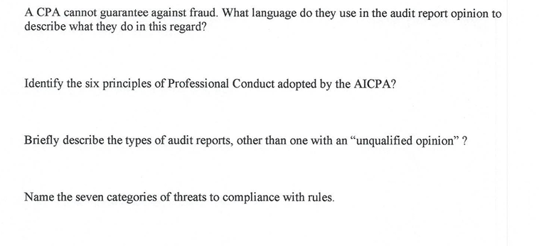 A CPA cannot guarantee against fraud. What language do they use