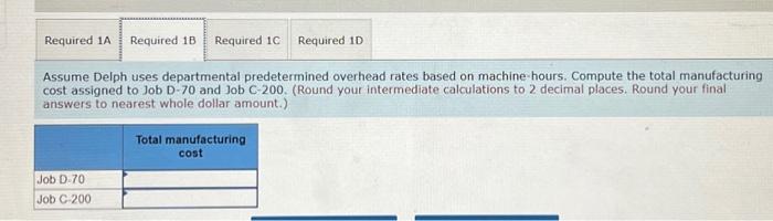 [The following information applies to the questions displayed below] Delph Company uses