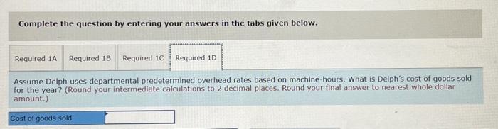 company provided the following estimates at the beginning of the year: During