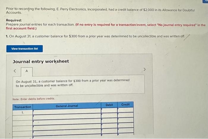  Prior to recording the following. E. Perry Electronics, Incorporated, had a