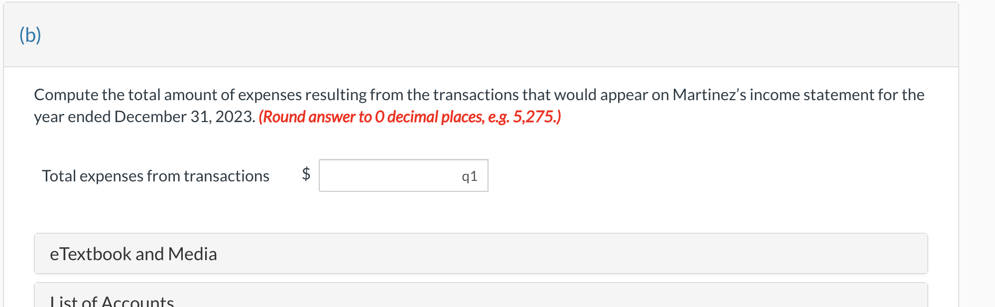 to 0 decimal places, e.g. 5,275. Enter account name only and do