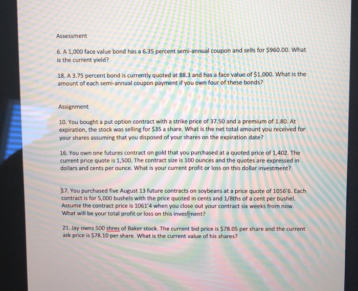  Assessment 6. A 1,000 face value bond has a 6.35 percent